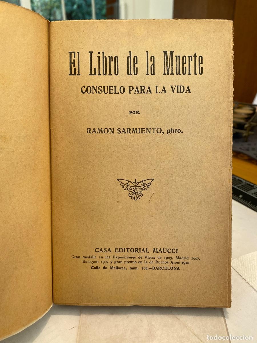 Libros antiguos: LIBRO DE LA MUERTE. CONSUELO PARA LA VIDA RAMON SARMIENTO - Foto 2