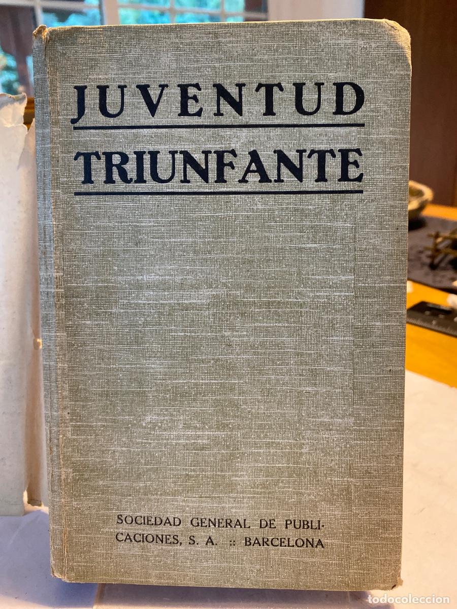Libros antiguos: JUVENTUD TRIUNFANTE JORGE GIBBS. - Foto 2