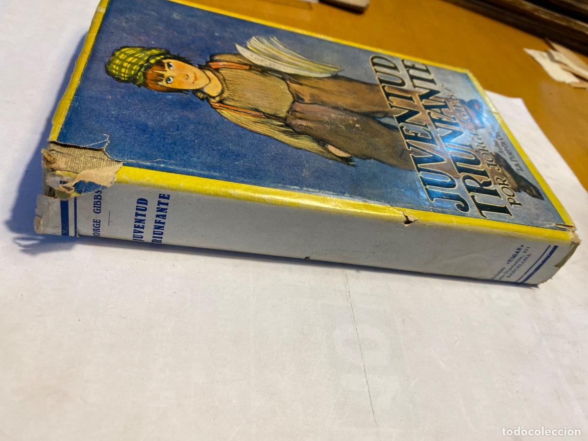 Libros antiguos: JUVENTUD TRIUNFANTE JORGE GIBBS. - Foto 7