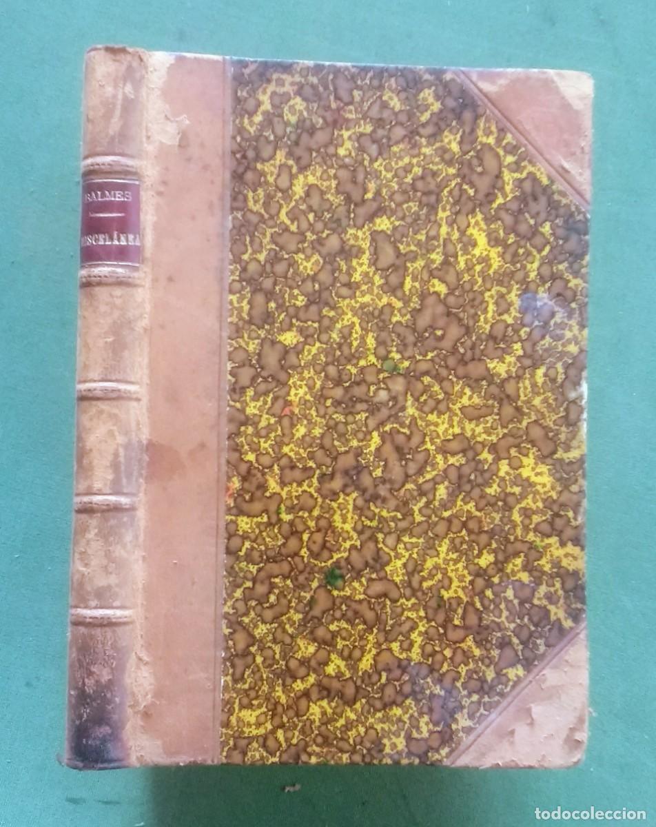 Libros antiguos: JAIME BALMES - MISCELANEA - 1900. - Foto 1