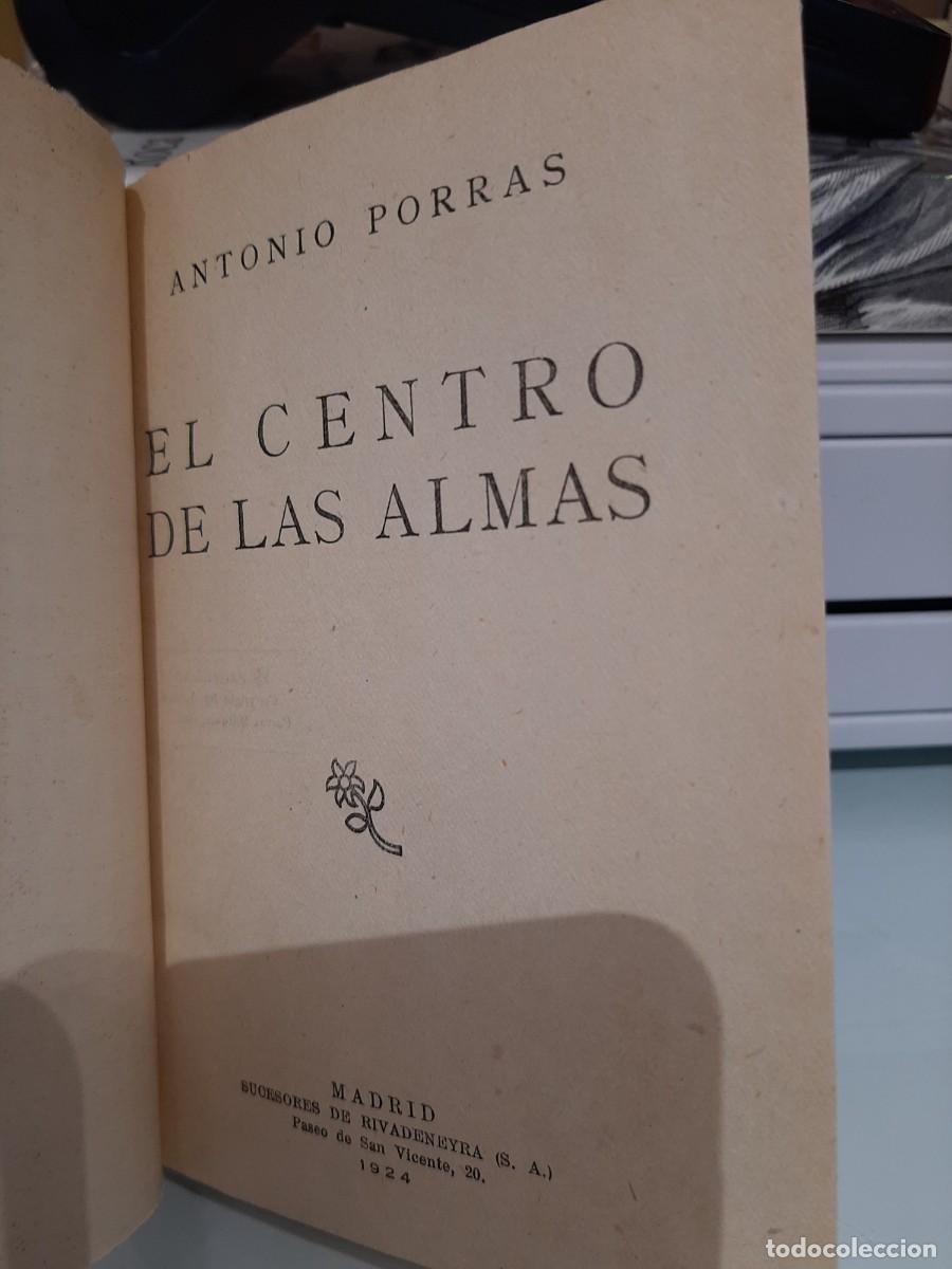 Libros antiguos: Antonio Porras. El centro de las almas - Foto 2