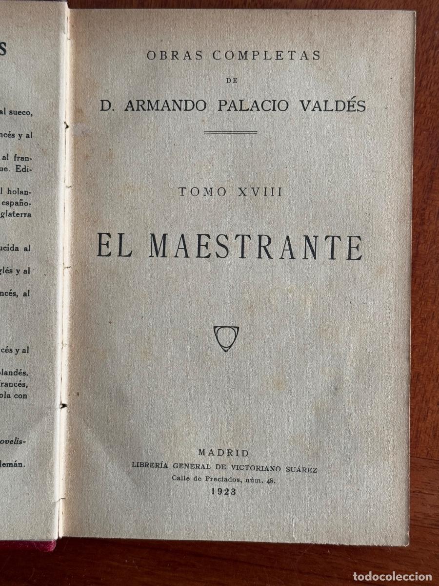 Libros antiguos: Armando Palacio Vald&eacute;s. El Maestrante. Madrid, 1923. - Foto 2