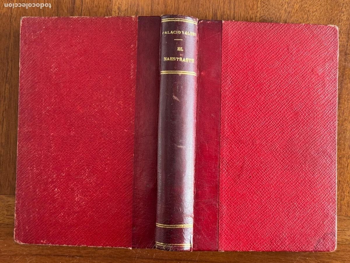 Libros antiguos: Armando Palacio Vald&eacute;s. El Maestrante. Madrid, 1923. - Foto 5