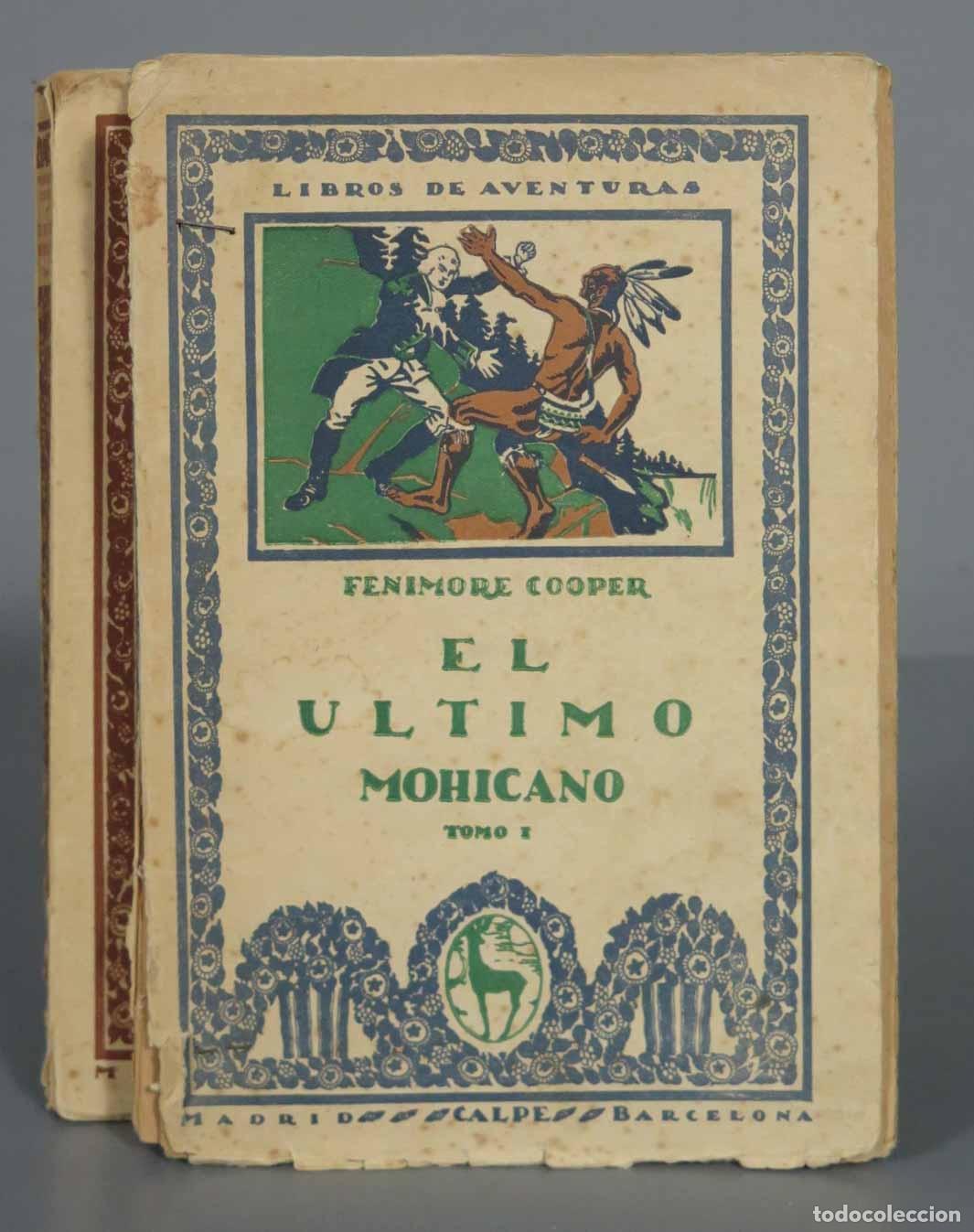 Libros antiguos: El &Uacute;ltimo Mohicano COOPER. 1921. 2 TOMOS - Foto 1