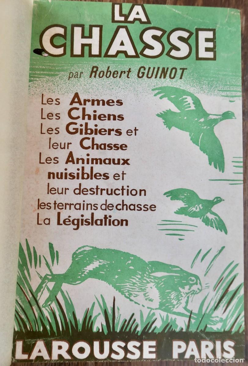 Libros antiguos: LA CHASSE PAR ROBERT GUINOT - Foto 1