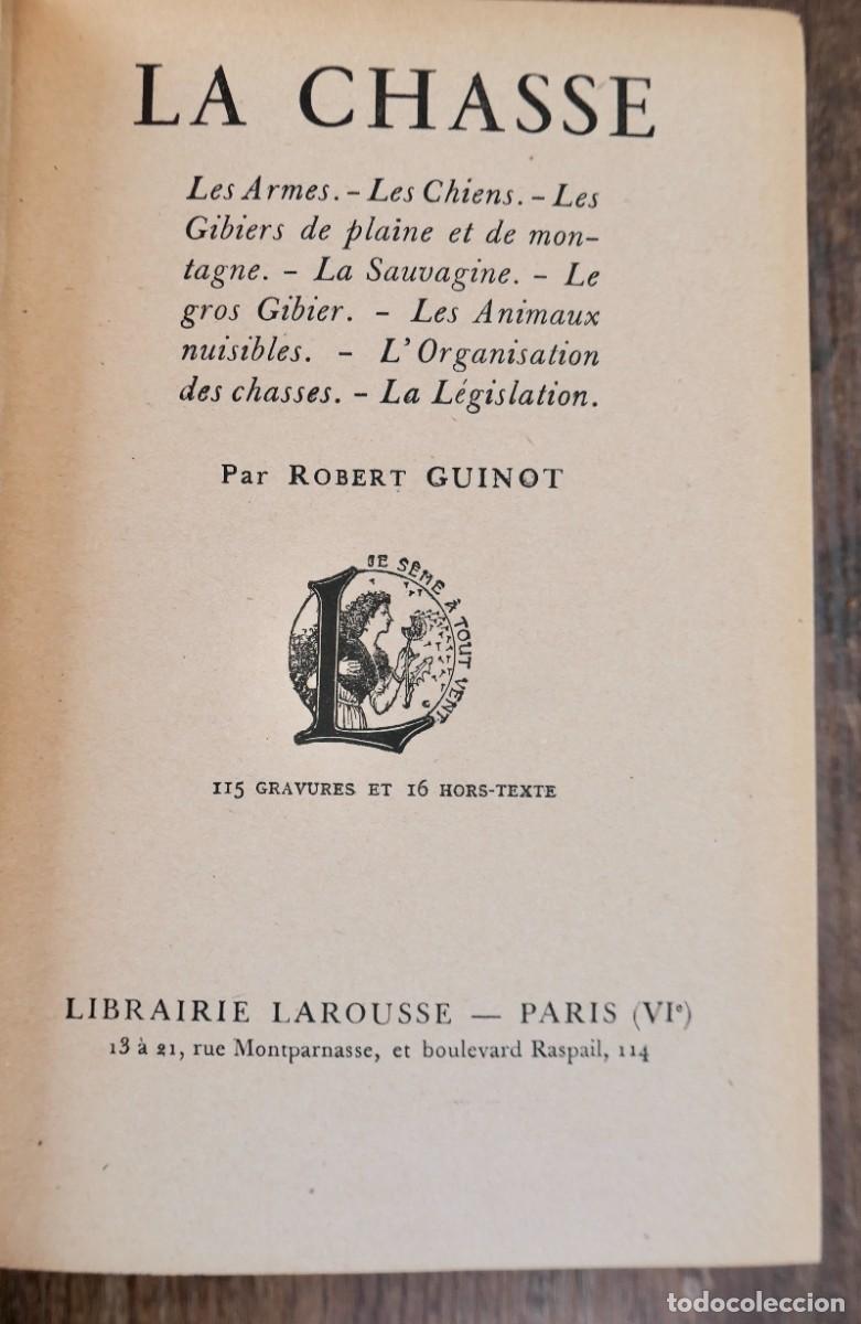 Libros antiguos: LA CHASSE PAR ROBERT GUINOT - Foto 9