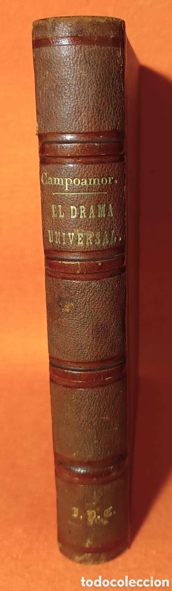 Libros antiguos: El Drama Universal, Ram&oacute;n de Campoamor - Foto 1