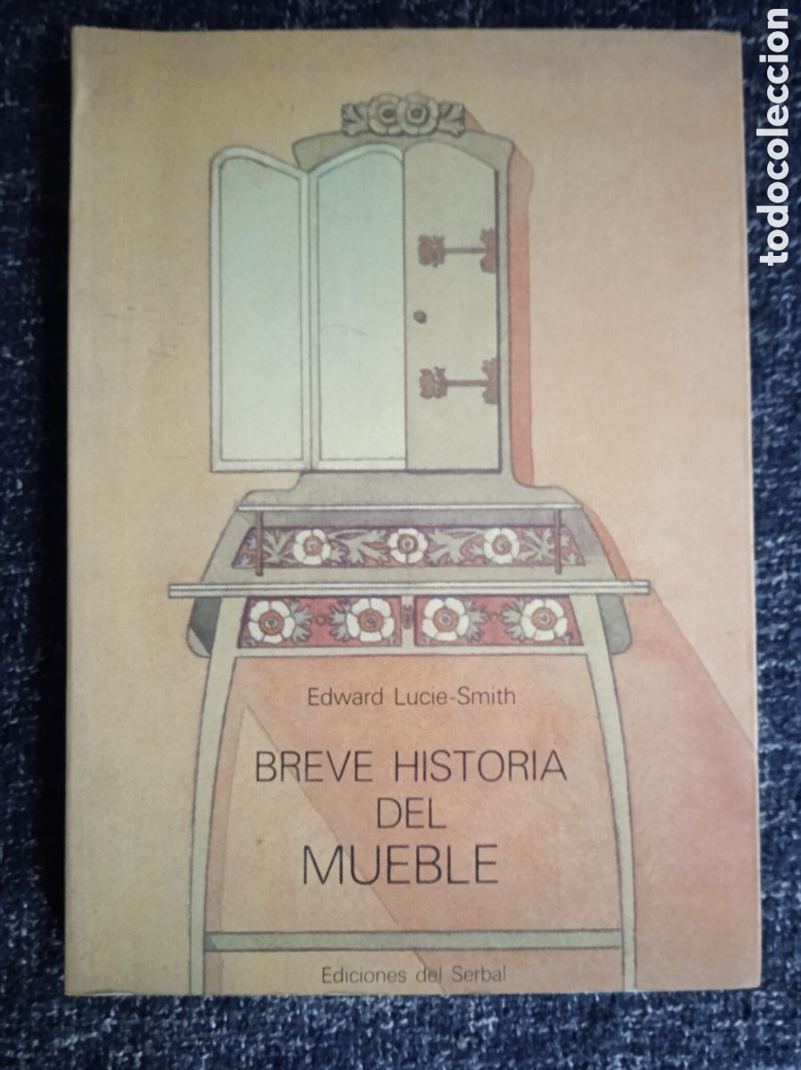 Libros antiguos: Breve historia del mueble. / Edward Lucie-Smith - Foto 1