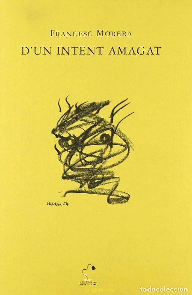 Libros antiguos: Dun intent amagat de Francesc Morera 2008 - Foto 2