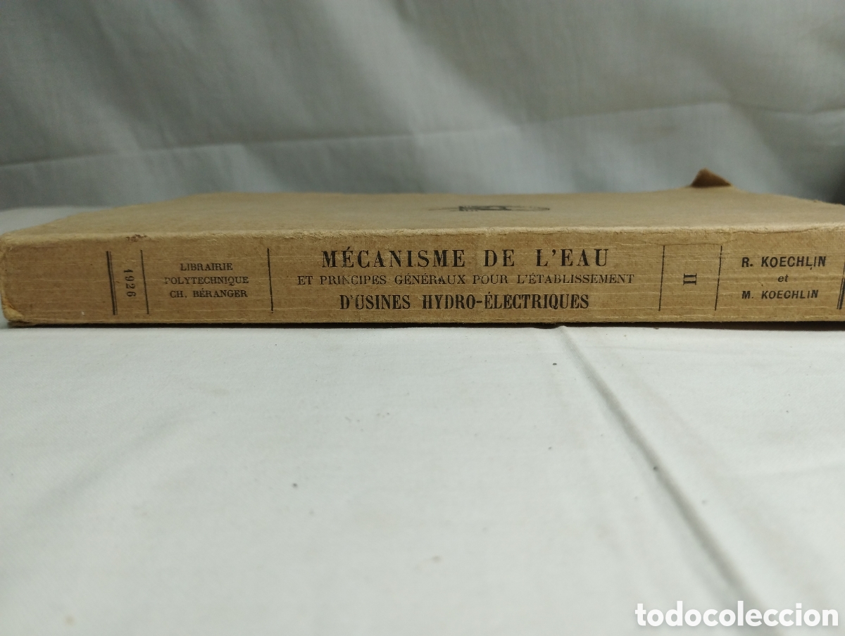 Libros antiguos: M&eacute;canisme de leau. Ren&eacute; Koechlin, 1926 - Foto 3