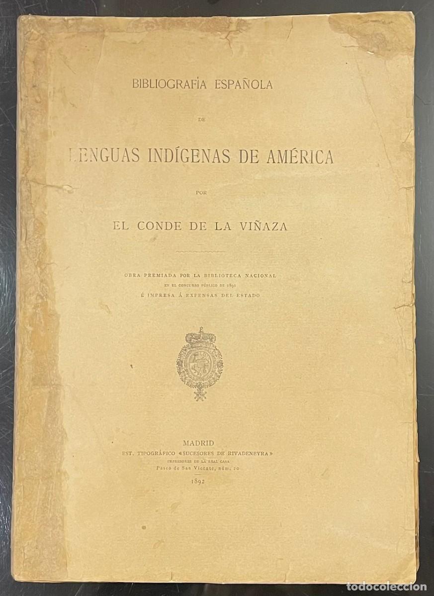 Libros antiguos: Conde de la Vi&ntilde;aza . Bibliograf&iacute;a Espa&ntilde;ola de Lenguas Ind&iacute;genas de Am&eacute;rica