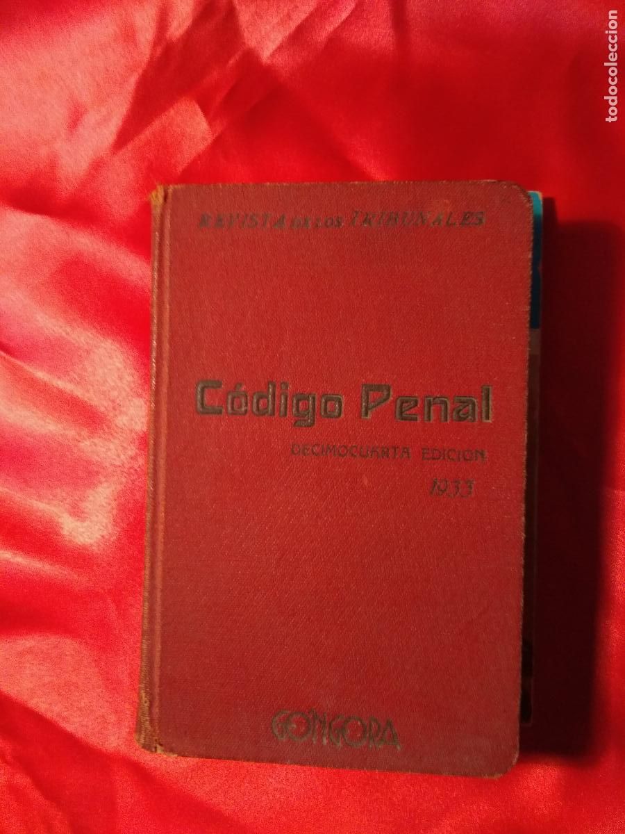 Libros antiguos: C&oacute;digo Penal Decimocuarta Edici&oacute;n 1933 N.3748 - Foto 1