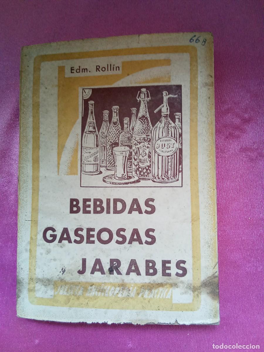 Libros antiguos: BEBIDAS GASEOSAS Y JARABES .P 2 - 5 - Foto 1