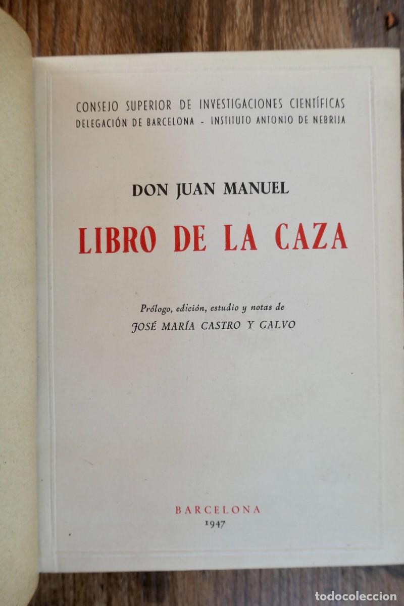 Libros antiguos: LIBRO DE LA CAZA- DON JUAN MANUEL -1947 - Foto 1