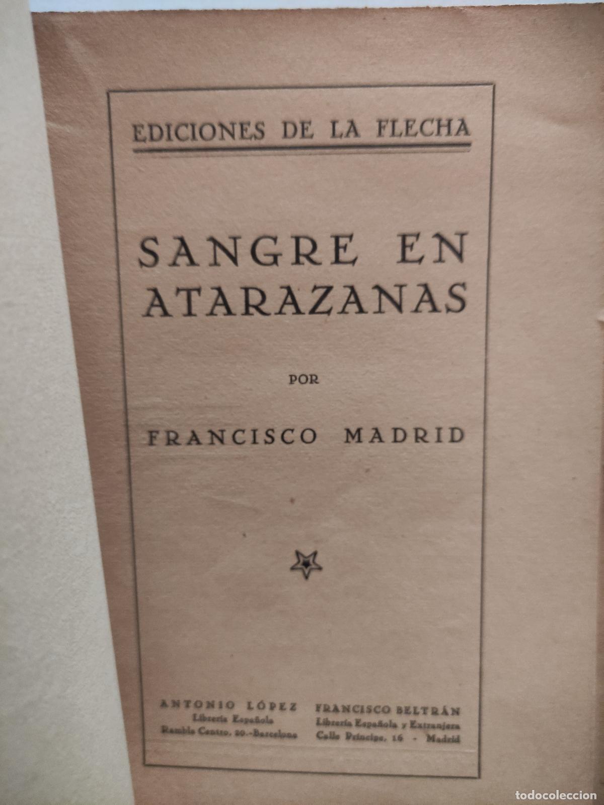 Libros antiguos: SANGRE EN ATARAZANAS - FRANCISCO MADRID - Foto 3