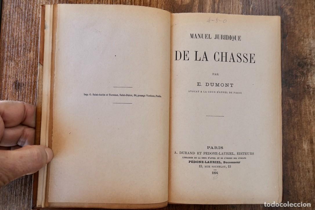 Libros antiguos: MANUEL JURIDIQUE DE LA CHASSE PAR E.DUMONT -1894 - Foto 2