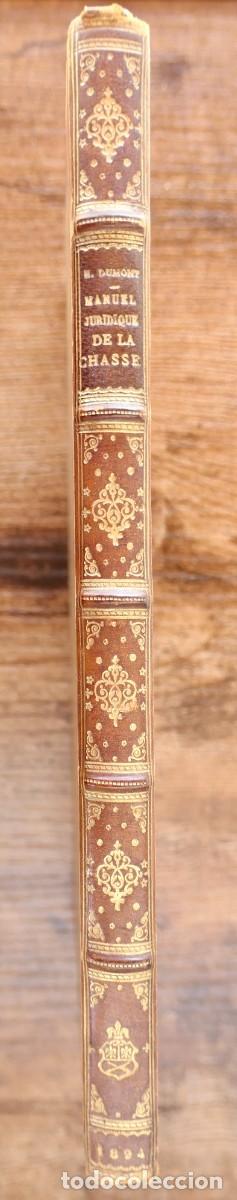 Libros antiguos: MANUEL JURIDIQUE DE LA CHASSE PAR E.DUMONT -1894 - Foto 6
