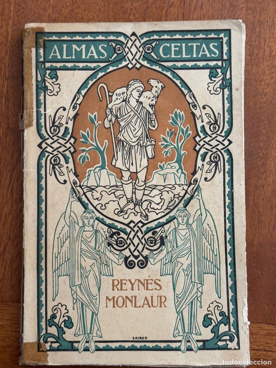 Libros antiguos: Rayn&eacute;s Monlaur. Almas Celtas. Madrid 1913. - Foto 1