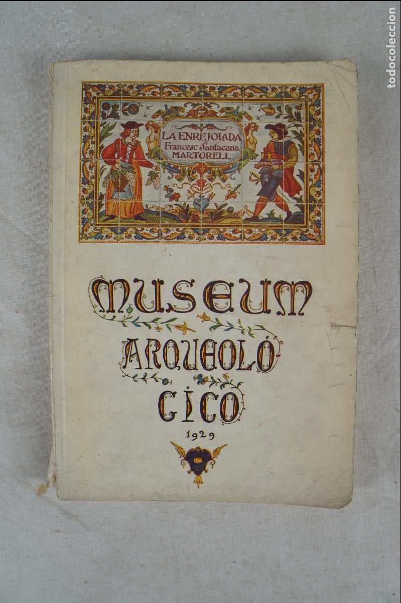 Libros antiguos: Museum Arqueol&oacute;gico &ldquo;La Enrajolada&rdquo;. 1929 - Foto 1
