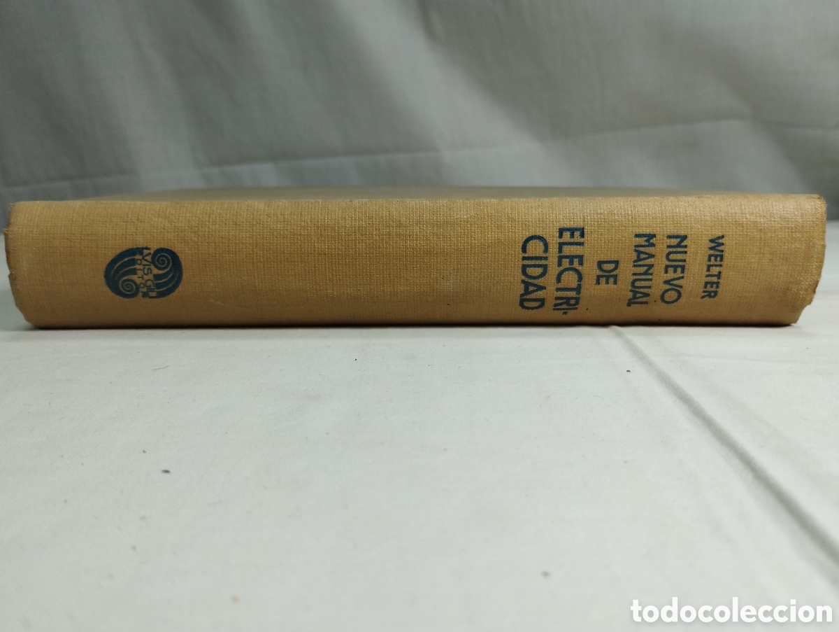 Libros antiguos: Nuevo manual de electricidad. E. Welter, 1932 - Foto 3