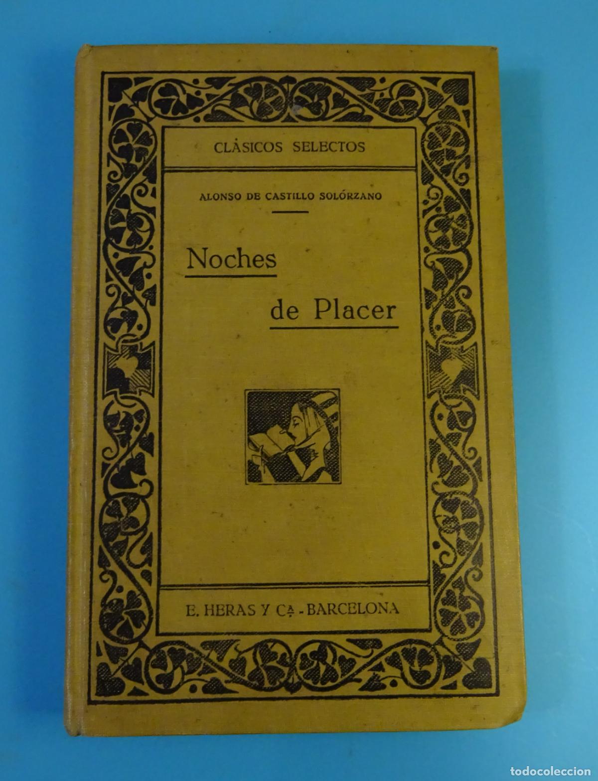 Libros antiguos: NOCHES DE PLACER. ALONSO DE CASTILLO SOL&Oacute;RZANO - Foto 1