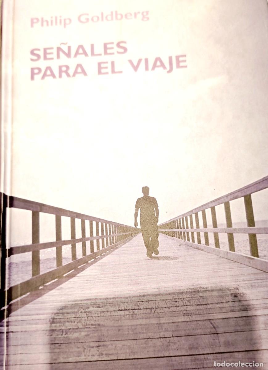 Libros antiguos: Se&ntilde;ales para el viaje. P. Goldberg - Foto 1