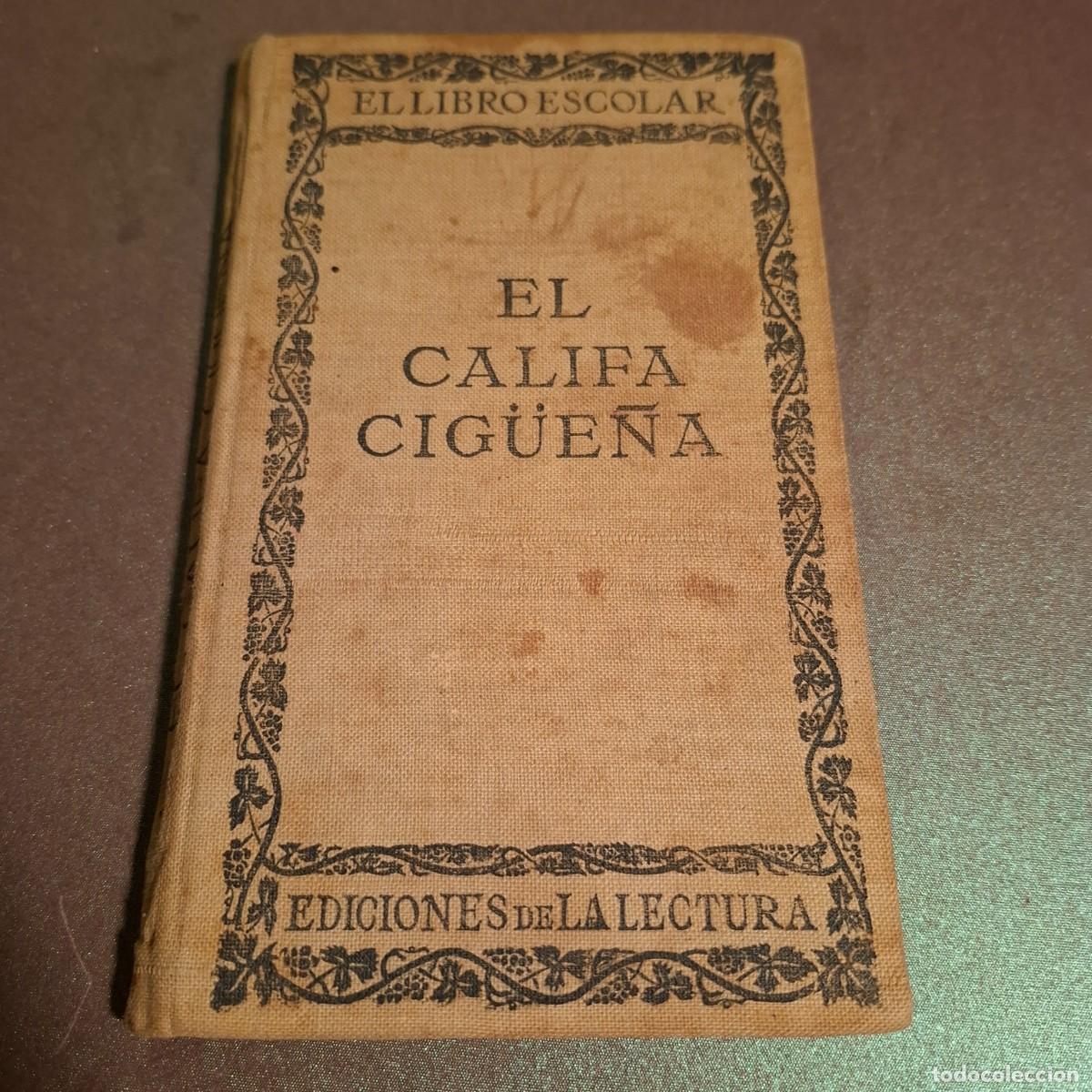 Libros antiguos: El califa cig&uuml;e&ntilde;a - W.Hauff- 1916 - Foto 2