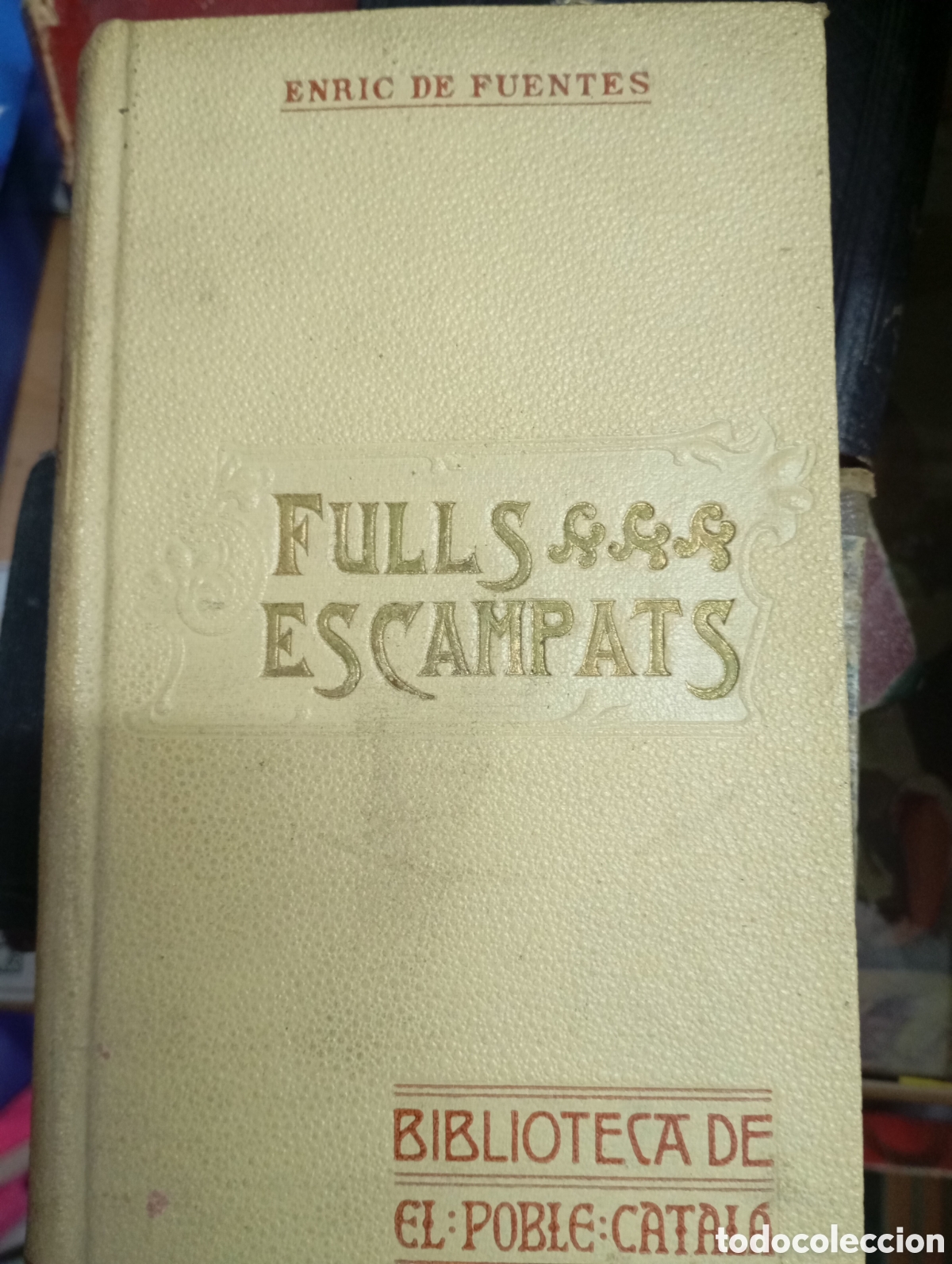 Libros antiguos: Enric de Fuentes, Fulls escampats - Foto 1