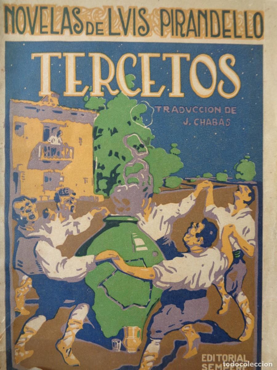 Libros antiguos: &iexcl;# TERCETOS. = NOVELAS DE LUIS PIRANDELLO. = ( C.1925.) #! C-20. - Foto 6