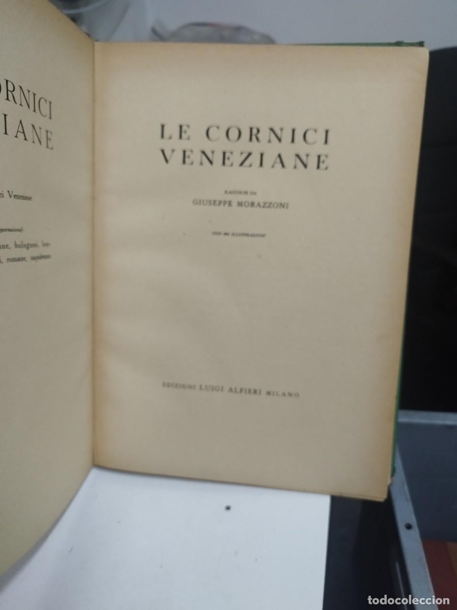 Libros antiguos: Le Cornici Veneziane. Giuseppe Morazzoni. - Foto 2