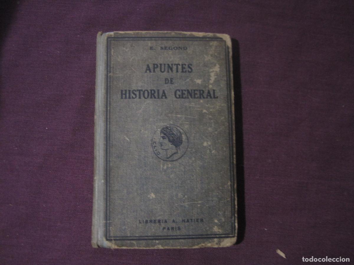 Libros antiguos: E. Segond - Apuntes de historia general - Foto 1