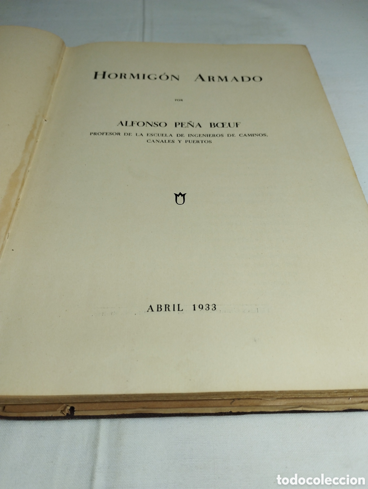 Libros antiguos: Hormig&oacute;n armado. Alfonso Pe&ntilde;a, 1932 - Foto 2
