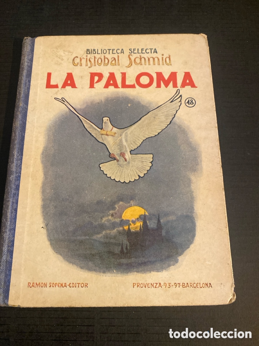 Libros antiguos: LA PALOMA. CRIST&Oacute;BAL SCHMID . 1936 - Foto 1