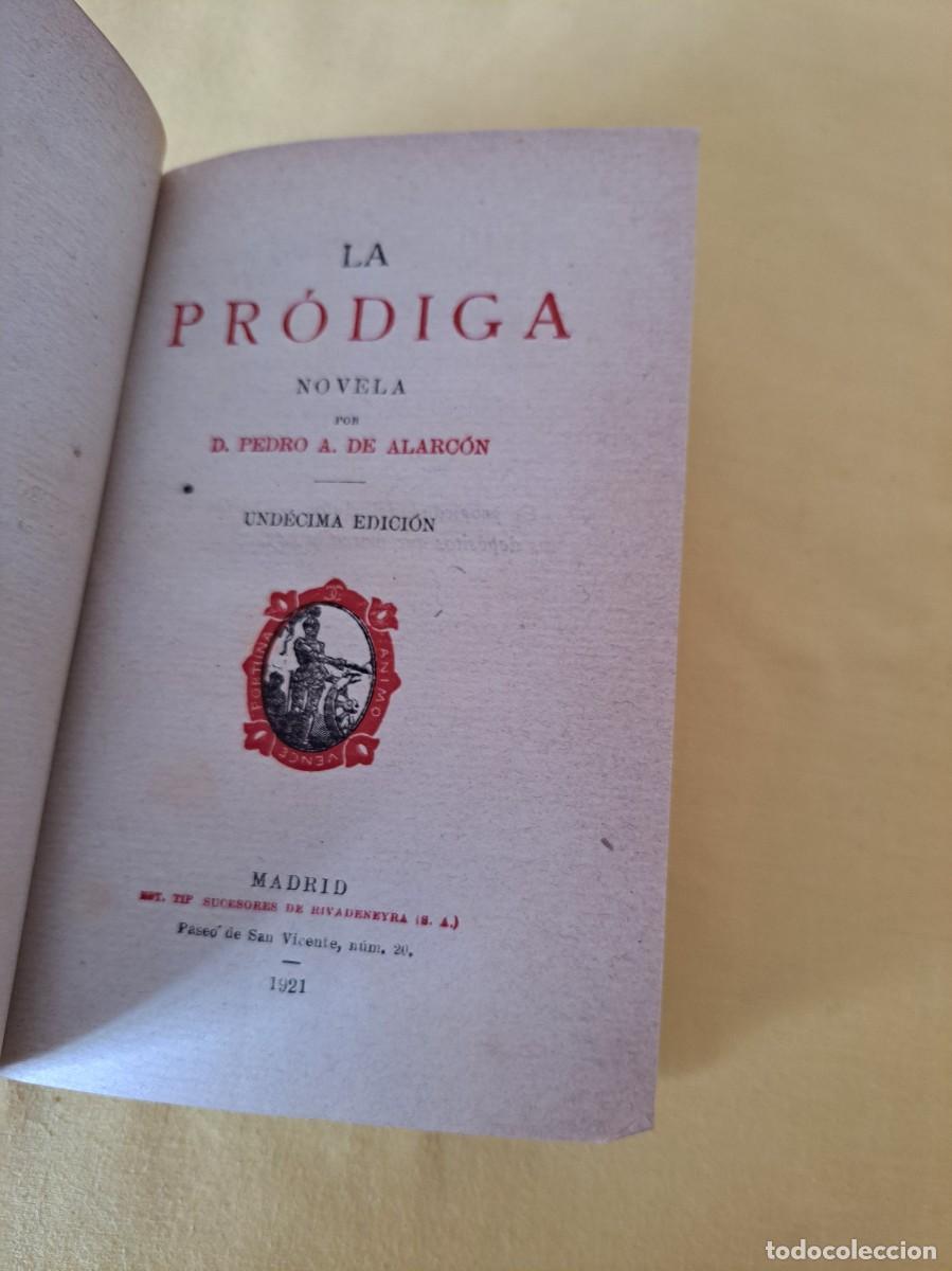 Libros antiguos: D. PEDRO ANTONIO DE ALARC&Oacute;N - LA PR&Oacute;DIGA - MADRID 1921 - Foto 3