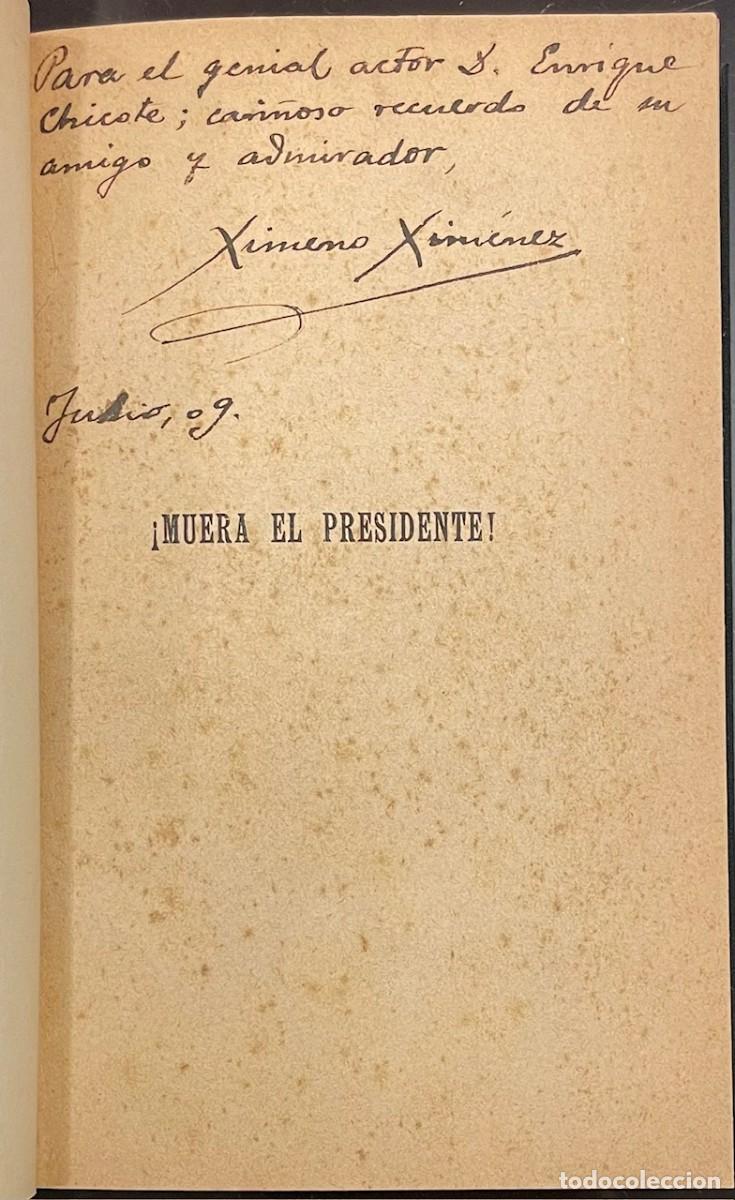 Libros antiguos: &iexcl;Muera el Presidente!. Ximeno Ximenez - Foto 3