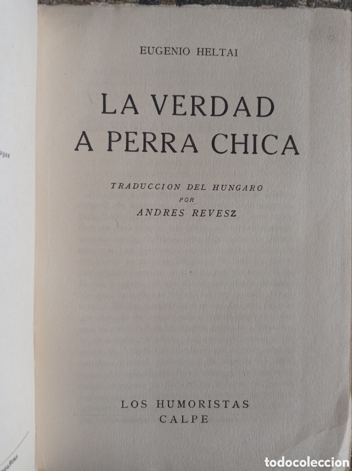 Libros antiguos: LA VERDAD A PERRA CHICA. - Foto 2