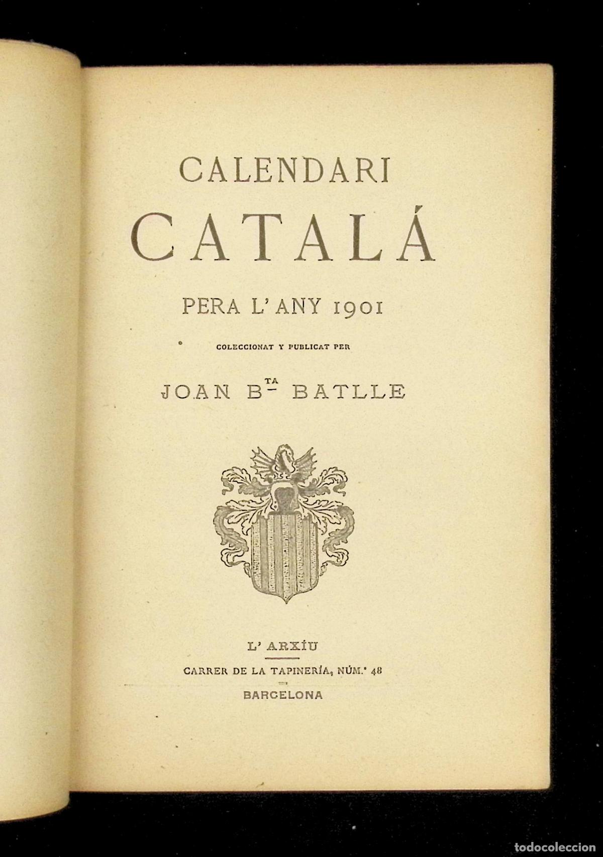 Libros antiguos: CALENDARI CATAL&Agrave; PER A LANY 1901. - Foto 3