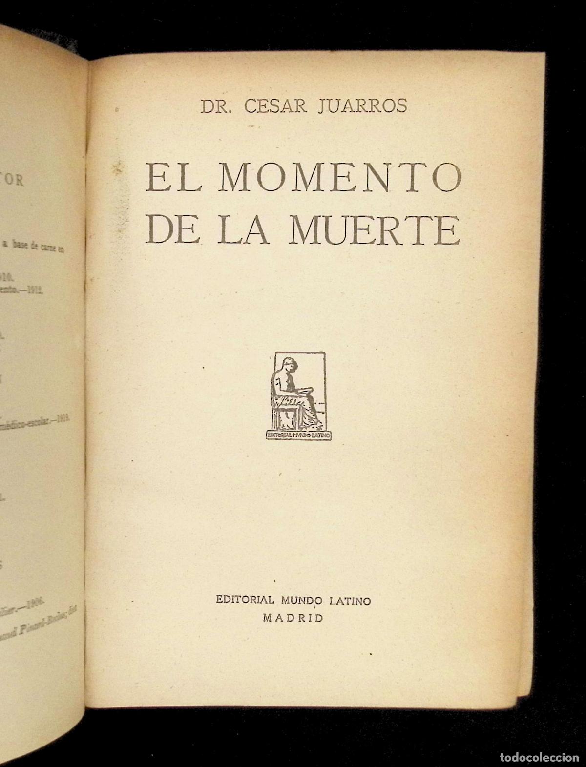 Libros antiguos: EL MOMENTO DE LA MUERTE. - JUARROS, C&eacute;sar. - Foto 1