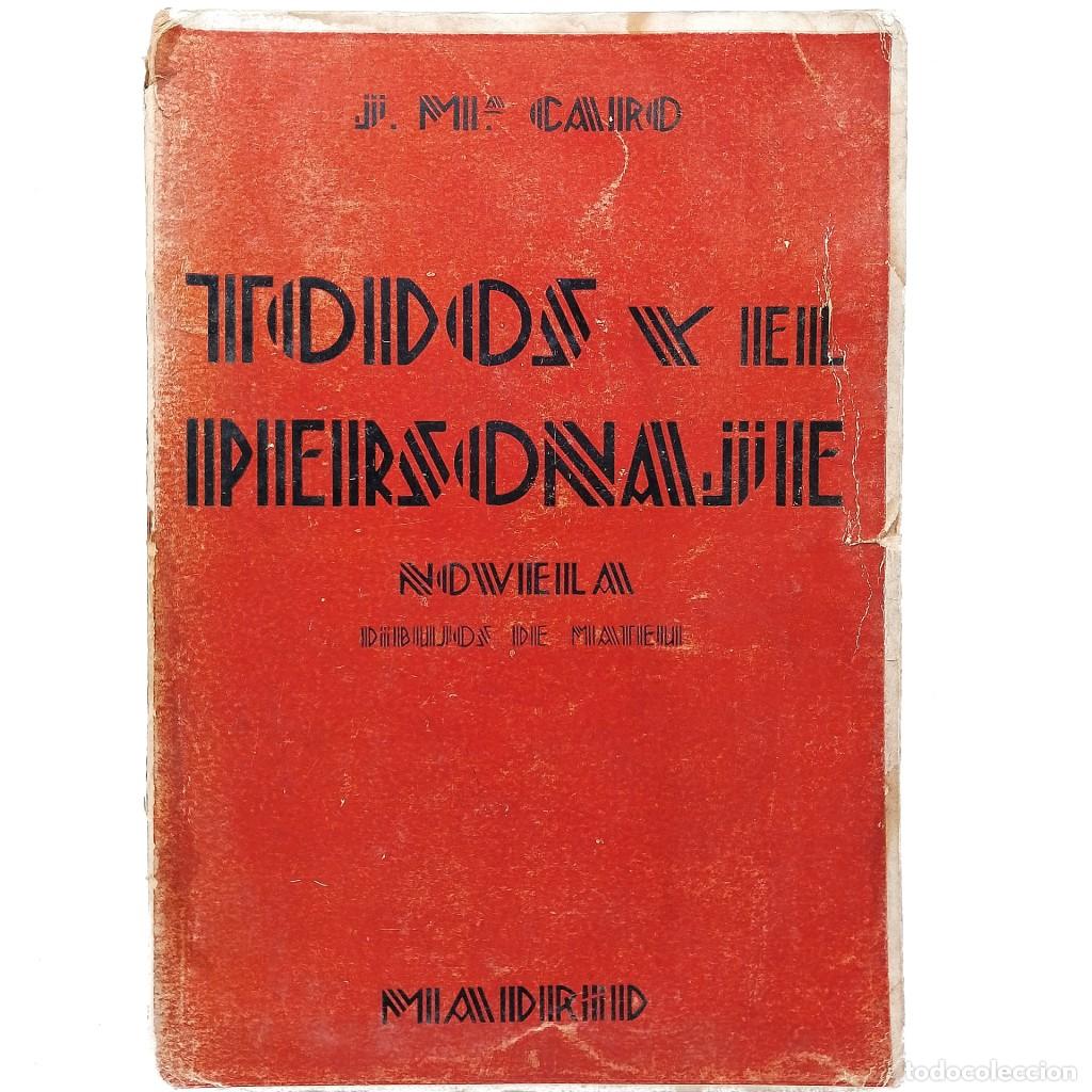 Libros antiguos: TODOS Y EL PERSONAJE. Caro, J. M&ordf;. - Foto 1