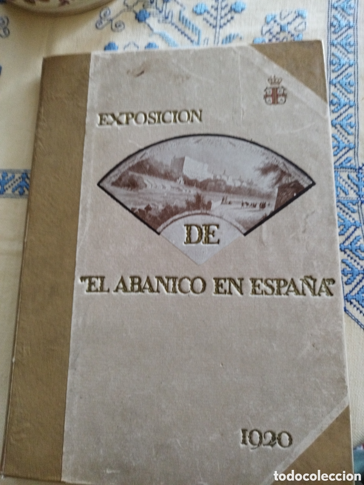 Libros antiguos: Libro EXPOSICI&Oacute;N DE EL ABANICO EN ESPA&Ntilde;A&rdquo; - Foto 1