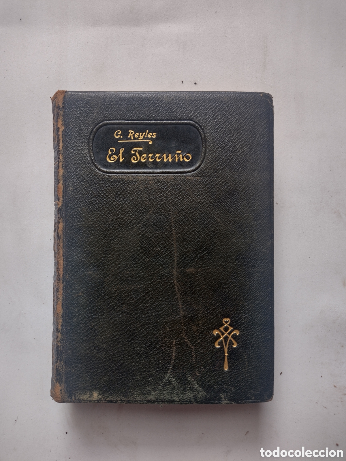 Libros antiguos: Carlos Reyles. El Terru&ntilde;o. Primera edici&oacute;n, 1916. - Foto 3