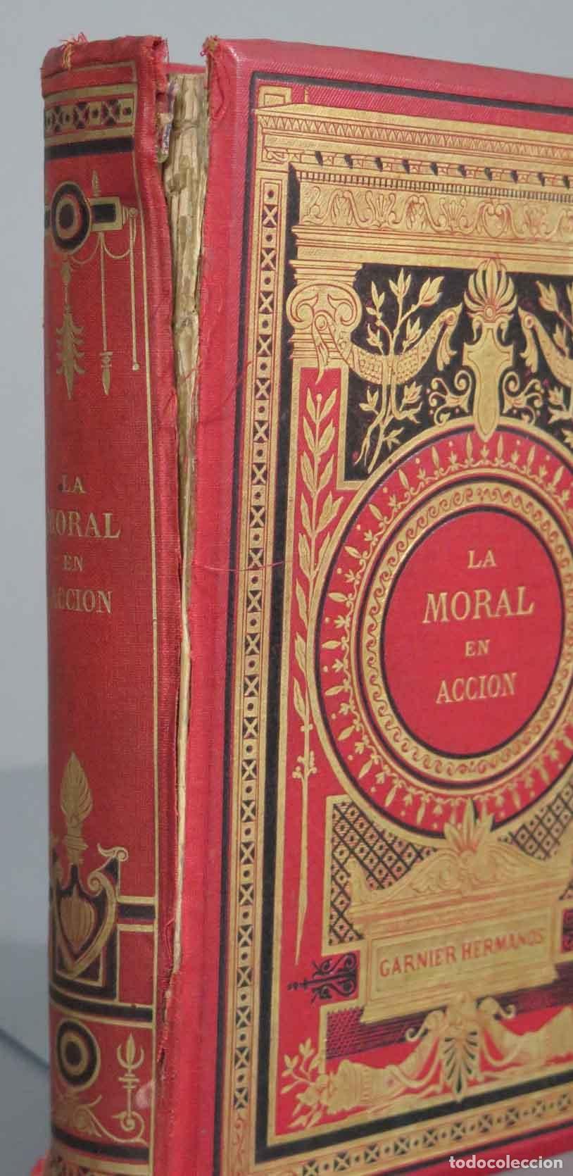 Libros antiguos: LA MORAL EN ACCION. DELESSERT. 1895 - Foto 2