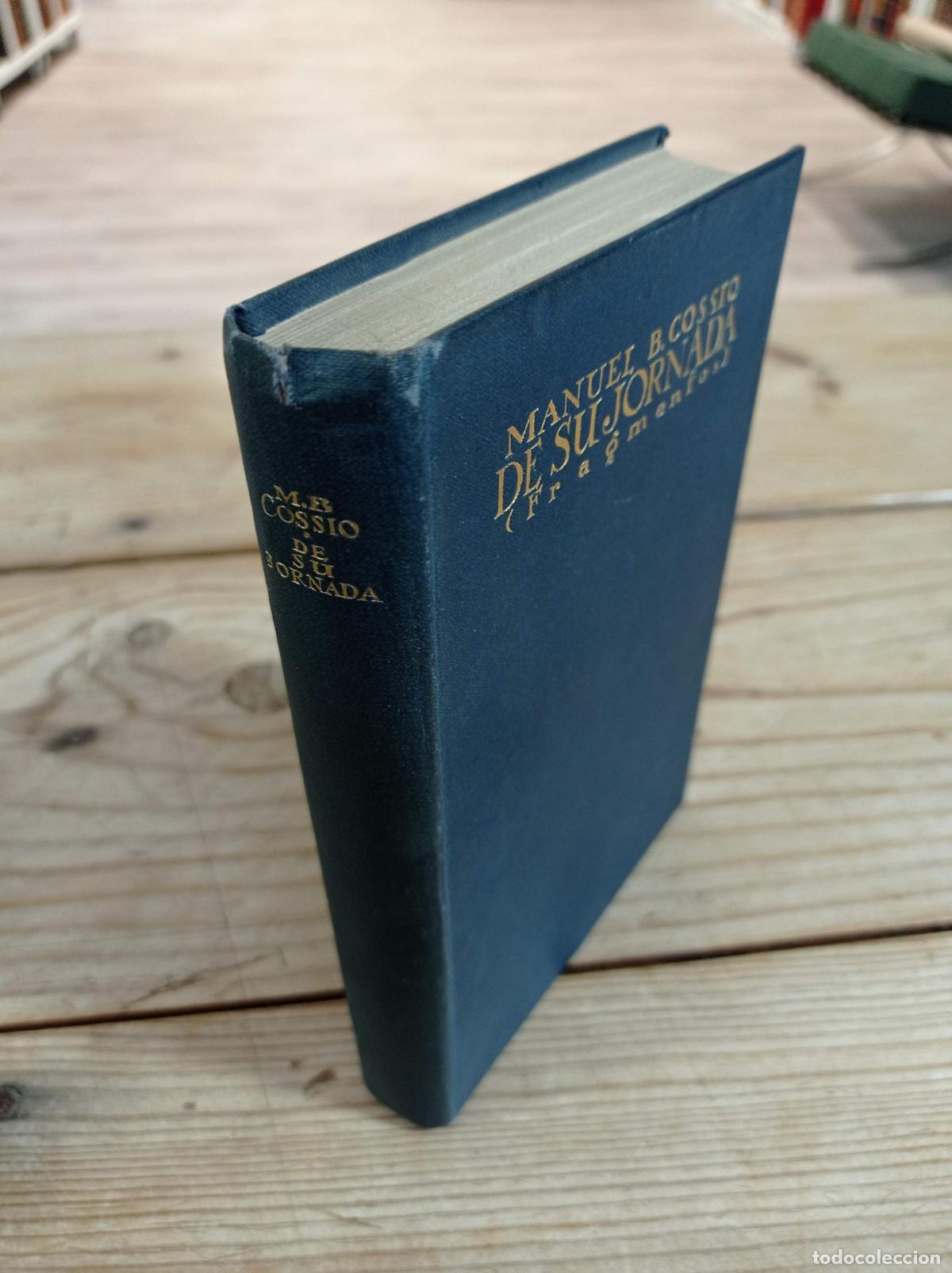 Libros antiguos: 1929 - MANUEL B. COSSIO. De su jornada (fragmentos) - Foto 1
