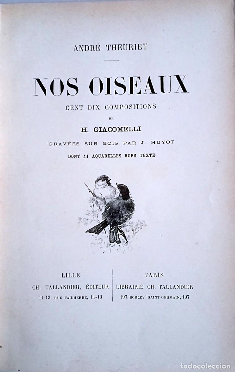 Libros antiguos: ANDR&Eacute; THEURIET - NOS OISEAUX - Foto 2