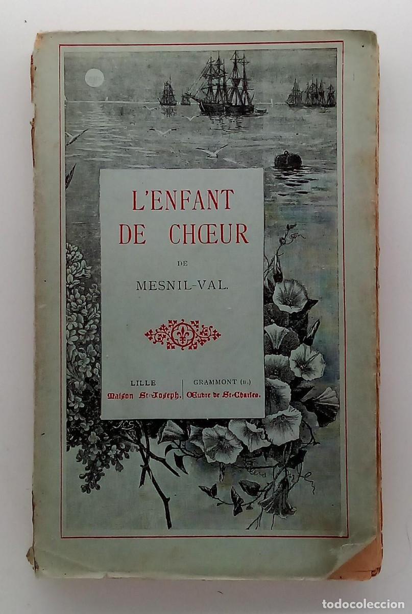 Libri antichi: L'ENFANT DE CHOEUR DE MESNIL-VAL. Une premiere communion sous la terreur. CHANTREL, J.