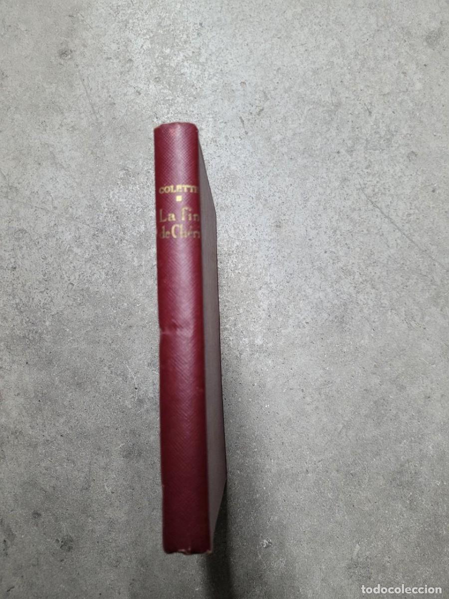 Libros antiguos: La fin de cheri. COLETTE. 1926 - Foto 2