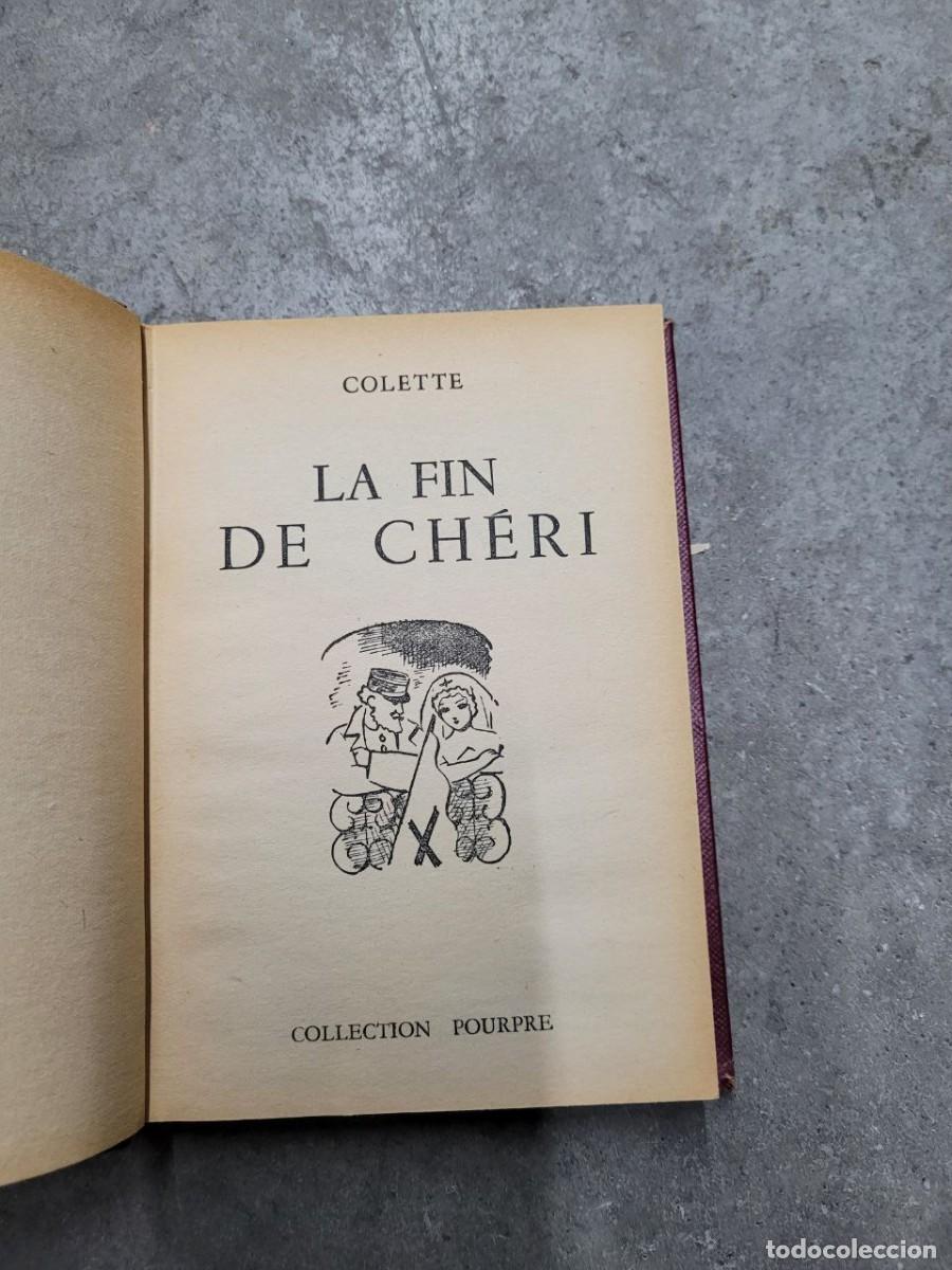 Libros antiguos: La fin de cheri. COLETTE. 1926 - Foto 3