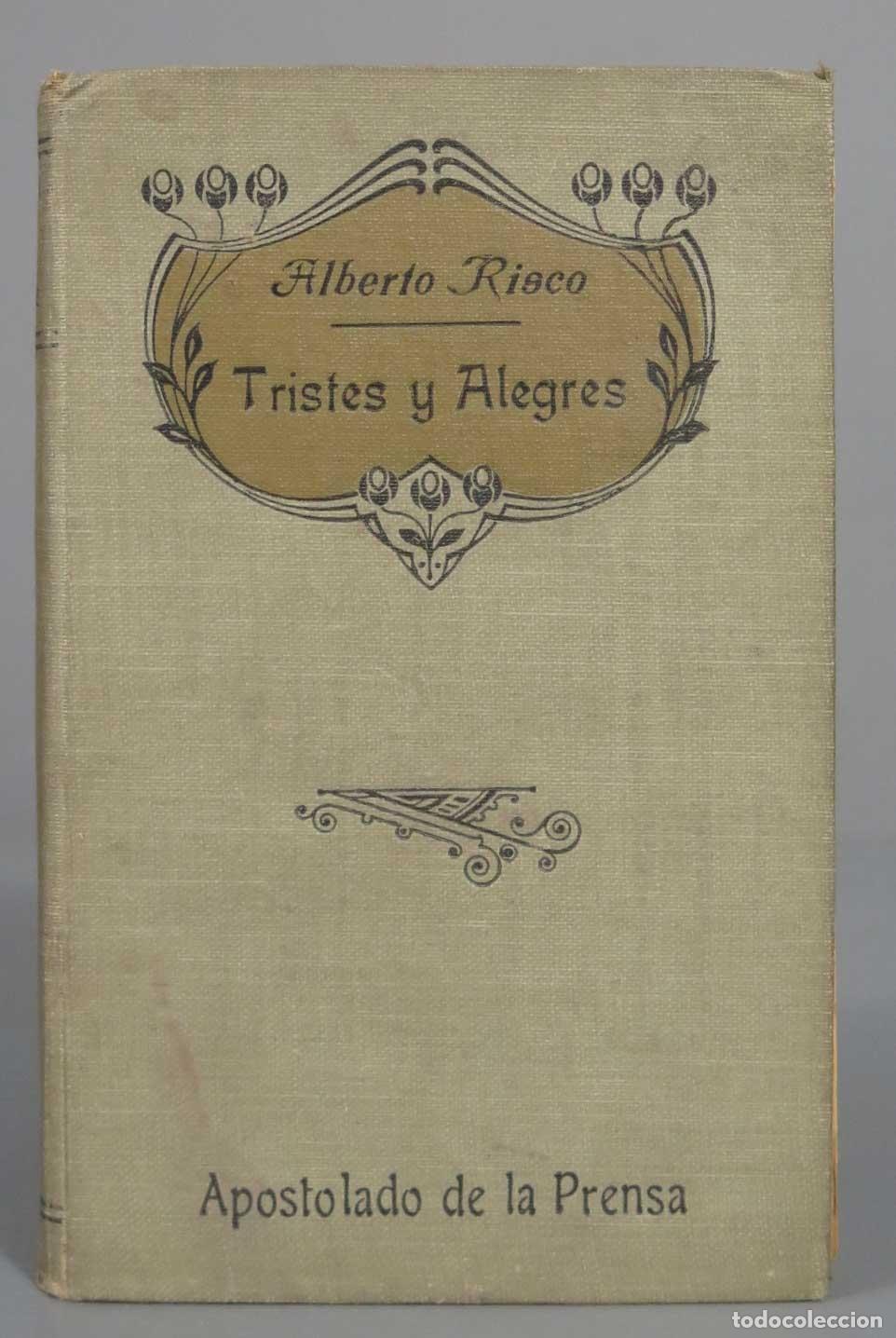 Libros antiguos: Tristes Y Alegres Risco Alberto 1918 - Foto 1