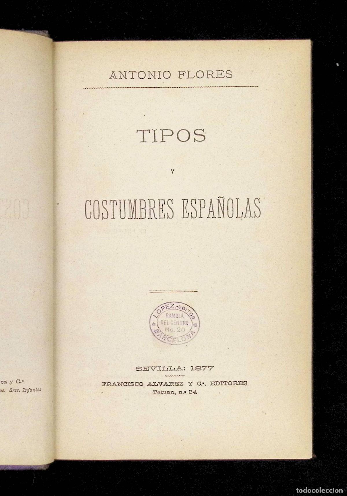 Libros antiguos: TIPOS Y COSTUMBRES ESPA&Ntilde;OLAS. - FLORES, Antonio. - Foto 1