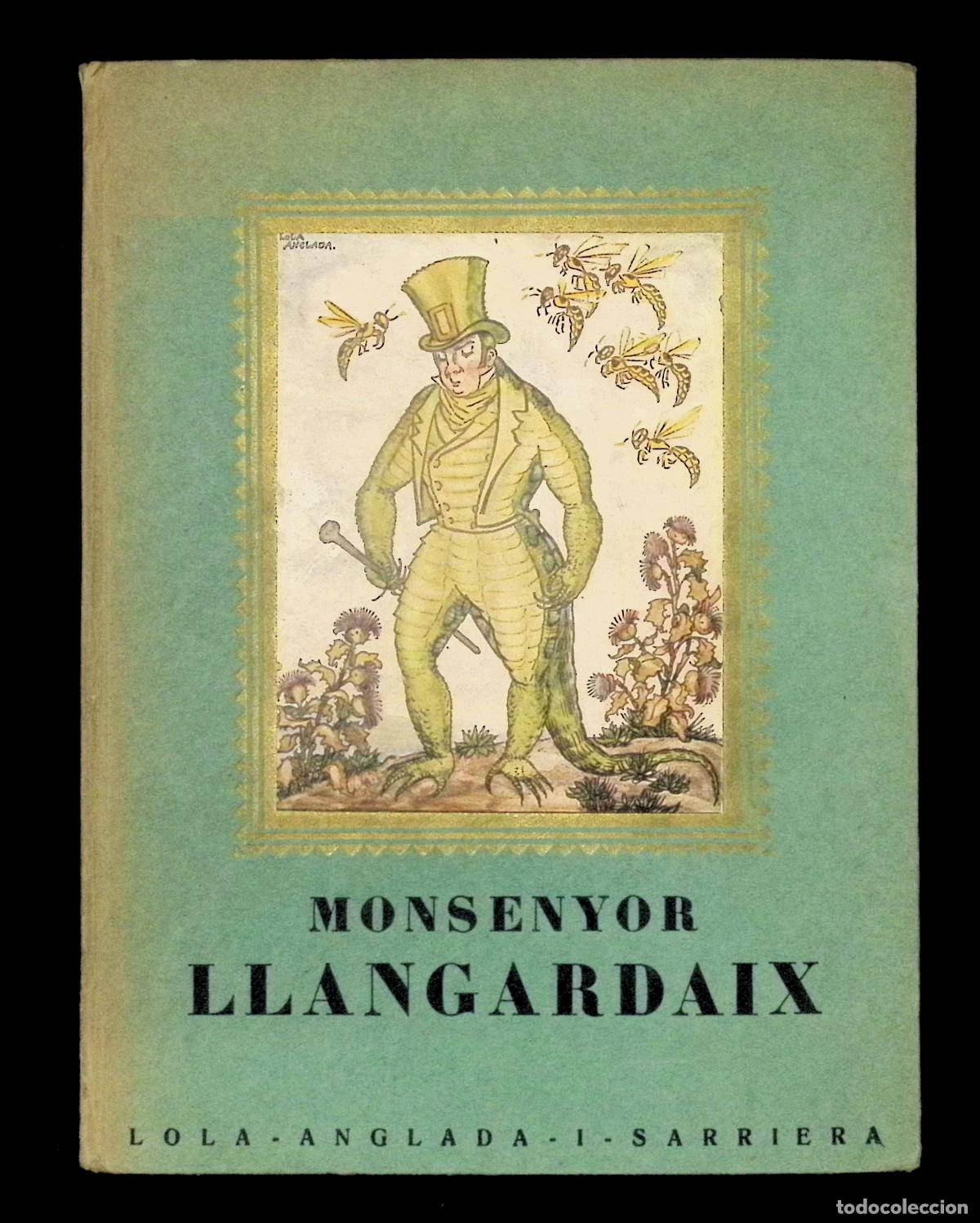 Libros antiguos: MONSENYOR LLANGARDAIX. - ANGLADA, Lola. - Foto 1